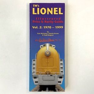 LIONEL Illustrated Price & Rarity Guide 1970-1999 Vol 2 Train Reference Book